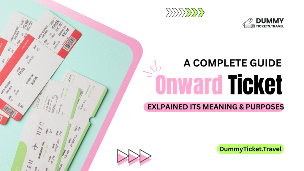 Onward Ticket meaning