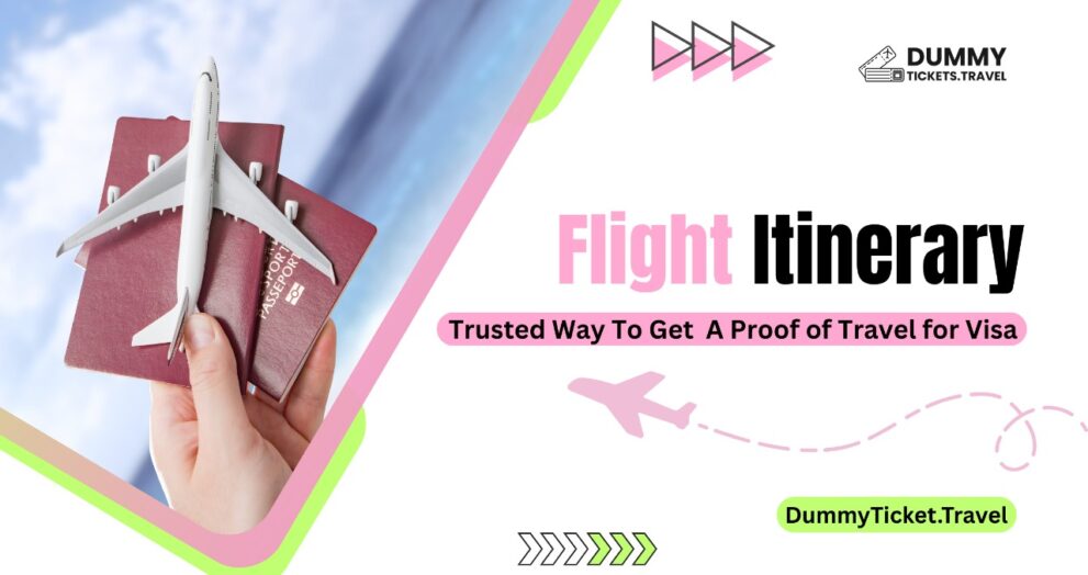 Flgiht itinerary for visa